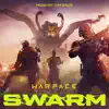 Tom Salta - Warface: Swarm (Official Video Game Soundtrack) - EP